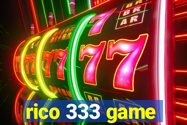 rico 333 game